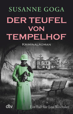 ISBN 9783423220477: Der Teufel von Tempelhof – Kriminalroman | Glamourös, historisch, atmosphärisch – ein Krimihighlight!