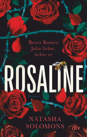 ISBN 9783423220880: Rosaline | Roman 'Eine grandiose Neuerzählung der Geschichte von Romeo und Julia' William Boyd | Natasha Solomons | Taschenbuch | 416 S. | Deutsch | 2024 | dtv Verlagsgesellschaft | EAN 9783423220880