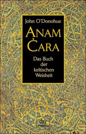 gebrauchtes Buch – Anam Cara: Das Buch der keltischen Weisheit