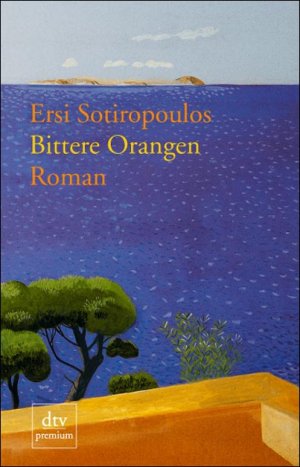 ISBN 9783423242745: Bittere Orangen: Roman