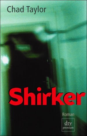 ISBN 9783423242899: Shirker