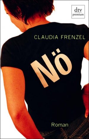 gebrauchtes Buch – Claudia Frenzel – Nö: Roman