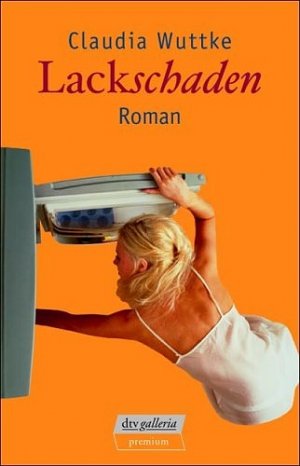 ISBN 9783423244350: Lackschaden