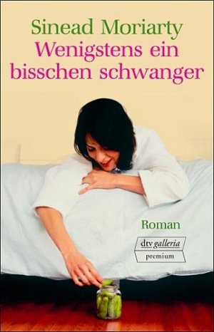 ISBN 9783423244633: Wenigstens ein bischen Schwanger