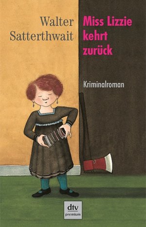 ISBN 9783423245142: Miss Lizzie kehrt zurück – Kriminalroman