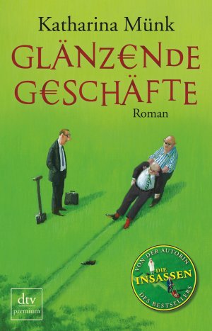 ISBN 9783423249881: Glänzende Geschäfte