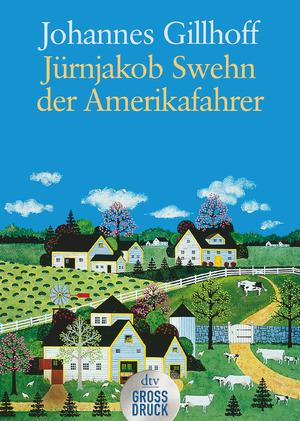 ISBN 9783423251853: Jürnjakob Swehn der Amerikafahrer