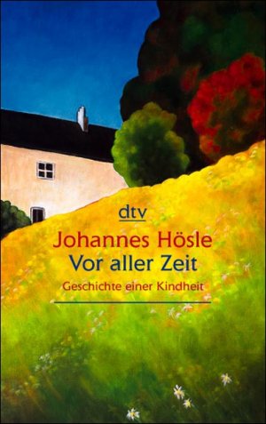 gebrauchtes Buch – Johannes Hösle – Vor aller Zeit