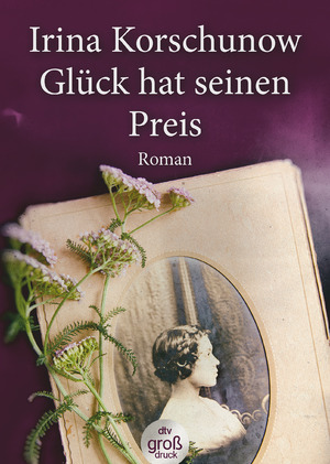 ISBN 9783423253871: Glück hat seinen Preis