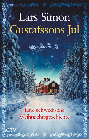 ISBN 9783423253994: Gustafssons Jul - Eine schwedische Weihnachtsgeschichte