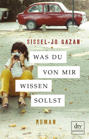 ISBN 9783423262224: Was du von mir wissen sollst : Roman