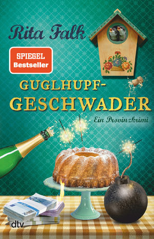 ISBN 9783423262316: Guglhupfgeschwader - Der zehnte Fall für den Eberhofer – Ein Provinzkrimi