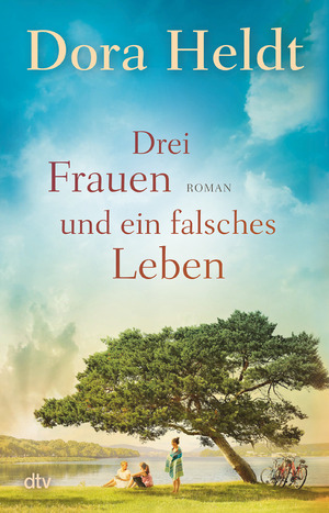 gebrauchtes Buch – Dora Heldt – Drei Frauen und ein falsches Leben - Roman