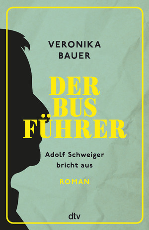 ISBN 9783423263221: Der Busführer - Adolf Schweiger bricht aus – Roman | Eine tragikomische Liebesgeschichte – »Leichtfüßig und poetisch – ein Roman voller Überraschungen.« Buch Journal