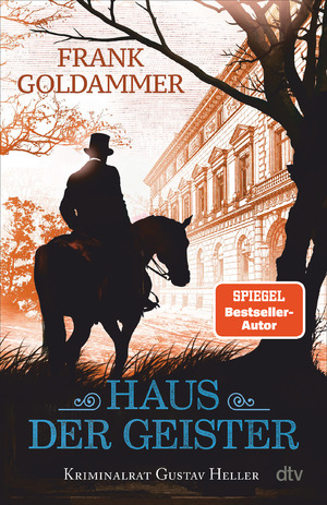 neues Buch – Frank Goldammer – Haus der Geister | Kriminalroman | Frank Goldammer | Taschenbuch | 384 S. | Deutsch | 2025 | dtv Verlagsgesellschaft | EAN 9783423264211