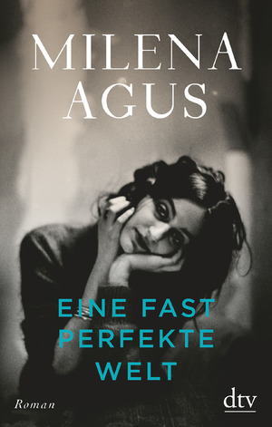 gebrauchtes Buch – Eine fast perfekte Welt: Roman