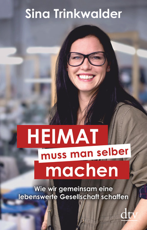 ISBN 9783423282284: Heimat muss man selber machen