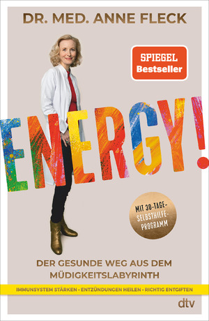 gebrauchtes Buch – Anne Fleck – Energy! Der gesunde Weg aus dem Müdigkeitslabyrinth. Mit 30-Tage-Selbsthilfeprogramm. Dr. med. Anne Fleck.