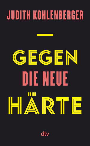 ISBN 9783423284486: Gegen die neue Härte