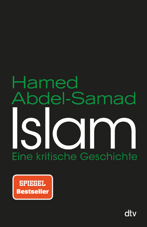 ISBN 9783423290418: Islam - Eine kritische Geschichte