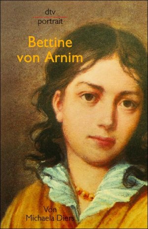 neues Buch – Bettine von ArnimAugust 2001 von Martin Sulzer-Reichel und Michaela Diers neues Buch – Bettine von ArnimAugust 2001 von Martin Sulzer-Reichel und Michaela Diers