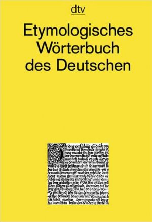 ISBN 9783423325110: Etymologisches Wörterbuch des Deutschen