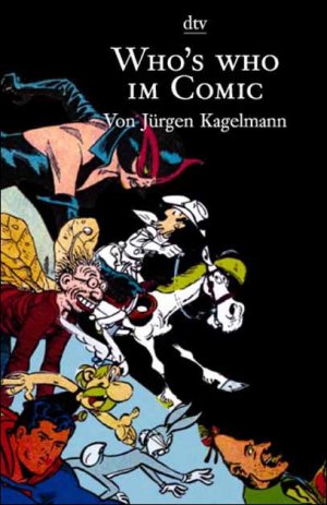 ISBN 9783423325318: Who's who im Comic. Jürgen Kagelmann / dtv ; 32531