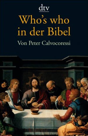 ISBN 9783423325363: Who's who in der Bibel