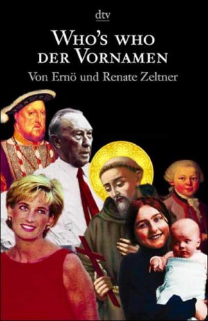 ISBN 9783423325387: Who's who der Vornamen