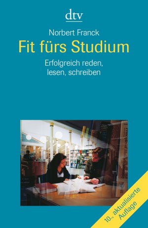 ISBN 9783423330091: Fit fürs Studium - Erfolgreich lesen, reden, schreiben