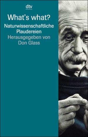 gebrauchtes Buch – Hrsg. v. Glass – What's what Naturwissenschaftliche Plaudereien - Naturwissenschaftliche Plaudereien -