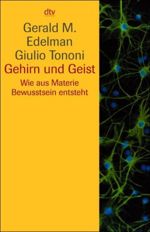 ISBN 9783423340748: Gehirn und Geist – Wie aus Materie Bewusstsein entsteht
