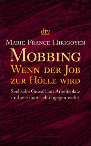 ISBN 9783423341233: Mobbing: Wenn der Job zur Hölle wird