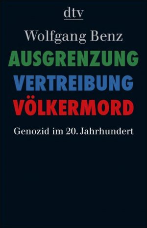 ISBN 9783423343701: Ausgrenzung, Vertreibung, Völkermord - Genozid im 20. Jahrhundert