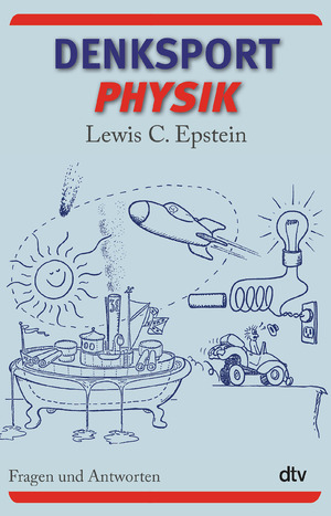 ISBN 9783423346825: Denksport-Physik - Fragen und Antworten