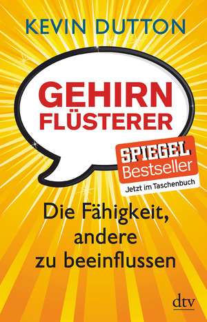 gebrauchtes Buch – Kevin Dutton – Gehirnflüsterer: Die Fähigkeit, andere zu beeinflussen