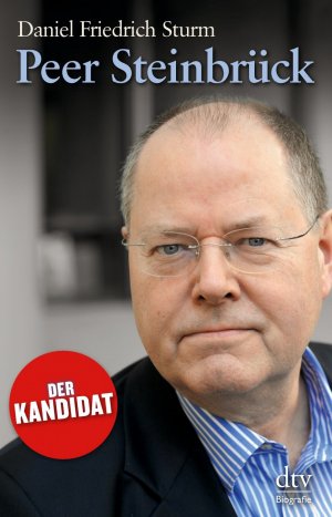 ISBN 9783423347877: Peer Steinbrück - der Kandidat