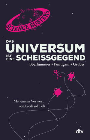 gebrauchtes Buch – Oberhummer, Heinz; Gruber – Das Universum ist eine Scheißgegend