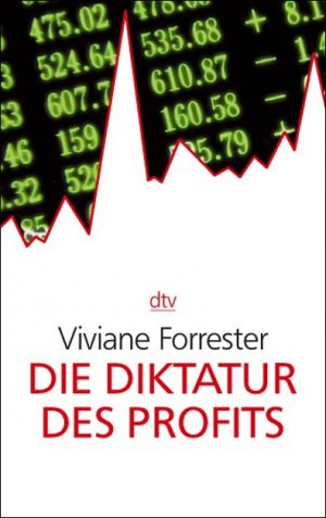 ISBN 9783423362818: Die Diktatur des Profits (dtv Fortsetzungsnummer 40, Band 36281)