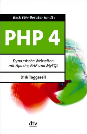 ISBN 9783423502429: PHP 4 : Dynamische Webseiten mit Apache, PHP und MySQL