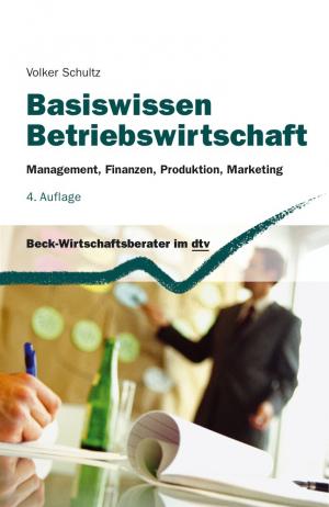 ISBN 9783423508636: Basiswissen Betriebswirtschaft - Management, Finanzen, Produktion, Marketing