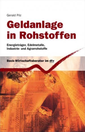 ISBN 9783423509121: Geldanlage in Rohstoffen - Energieträger, Edelmetalle, Industrie- und Agrarrohstoffe