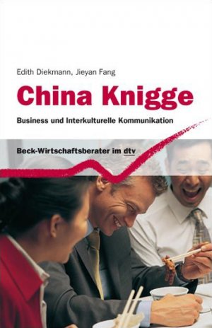 ISBN 9783423509152: China Knigge – Business und Interkulturelle Kommunikation