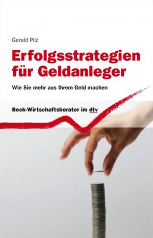 ISBN 9783423509190: Erfolgsstrategien für Geldanleger – Wie Sie mehr aus Ihrem Geld machen