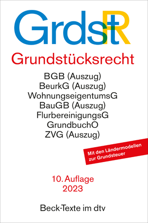 ISBN 9783423532020: Grundstücksrecht - mit u.a. Bürgerlichem Gesetzbuch (Auszug), Wohnungseigentumsgesetz, Beurkundungsgesetz (Auszug), Flurbereinigungsgesetz, Grundstückverkehrsgesetz, Grundstücksverkehrsordnung, Grundbuchordnung,