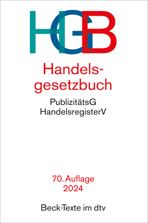 ISBN 9783423532693: Handelsgesetzbuch: mit Einführungsgesetz, Publizitätsgesetz und Handelsregisterverordnung (Beck-Texte im dtv)