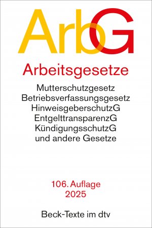 gebrauchtes Buch – Prof. Dr – Arbeitsgesetze: mit den wichtigsten Bestimmungen zum Arbeitsverhältnis, Kündigungsrecht, Arbeitsschutzrecht, Berufsbildungsrecht, Tarifrecht, ... und Verfahrensrecht (Beck-Texte im dtv)