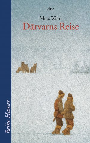 ISBN 9783423620130: Därvarns Reise (Reihe Hanser) (Taschenbuch) von Mats Wahl (Autor), Angelika Kutsch (Übersetzer)