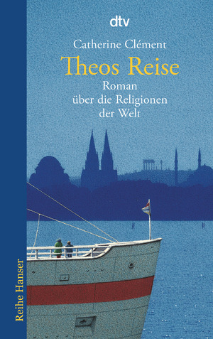 ISBN 9783423620192: Theos Reise – Roman über die Religionen der Welt