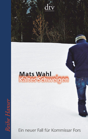 neues Buch – Mats Wahl – Kaltes Schweigen